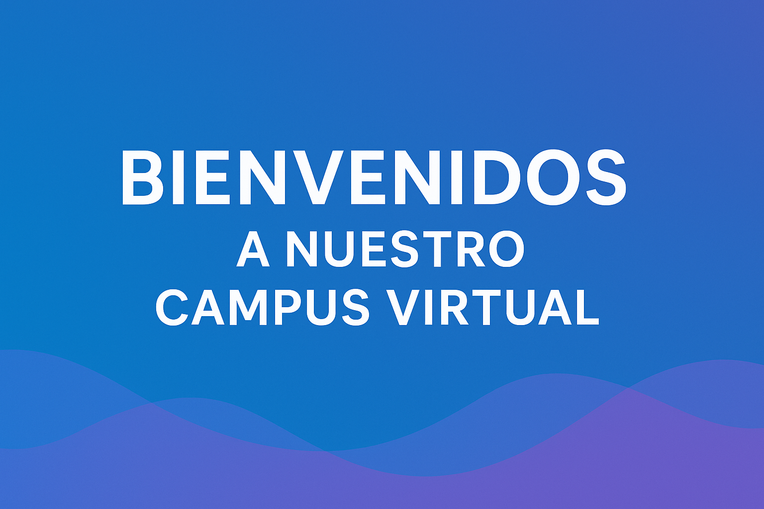 bienvenido